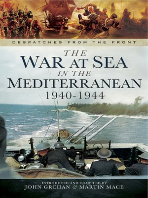 cover image of The War at Sea in the Mediterranean, 1940–1944